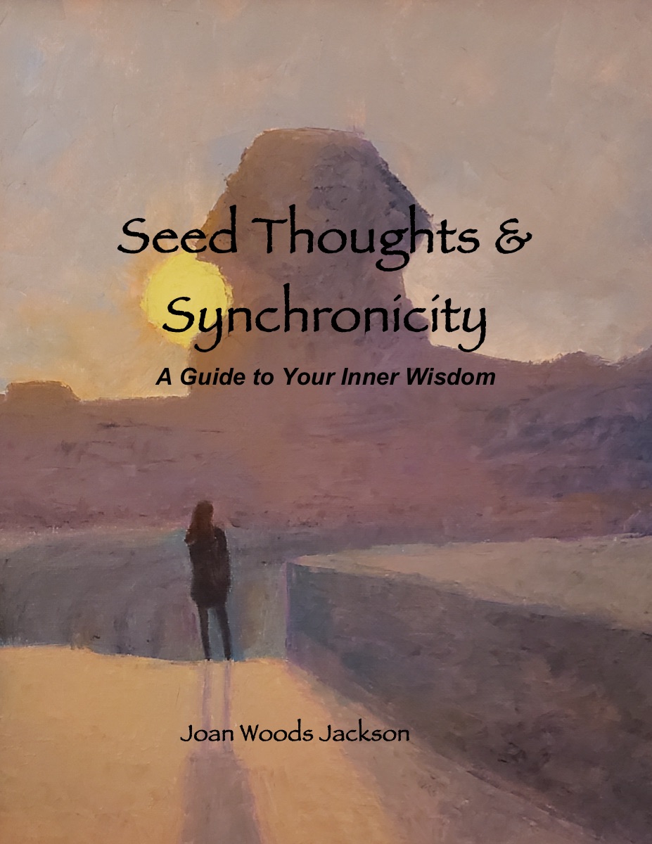 Cover of Seed Thoughts and Synchronicity by Joan Woods Jackson — a painterly sunset scene with a figure walking a golden path toward mountains